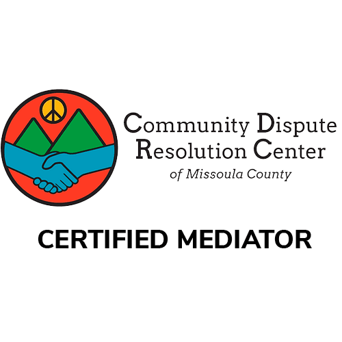 Community Dispute Resolution Center of Missoula Certified Mediator