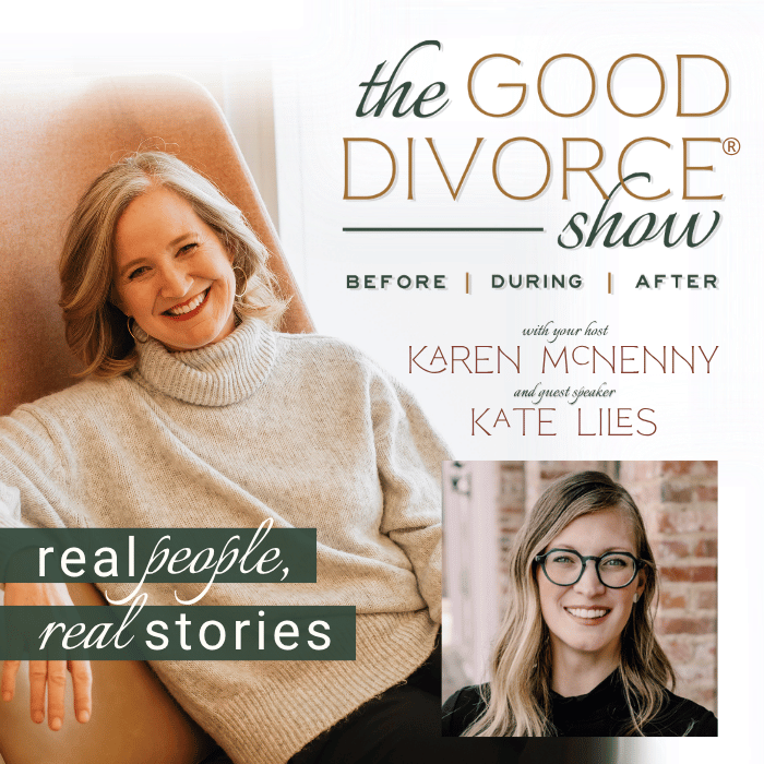 The Good Divorce Show with Karen McNenny and Kate Liles